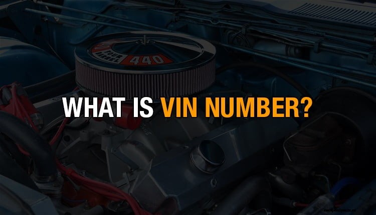 What is VIN number?