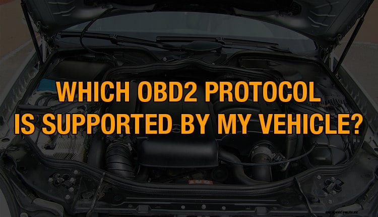 Which OBD2 Protocol Is Supported By My Vehicle?