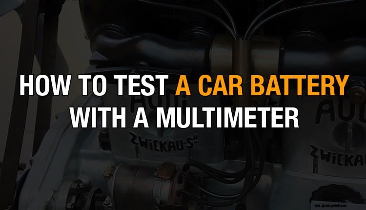 How To Test A Car Battery With A Multimeter