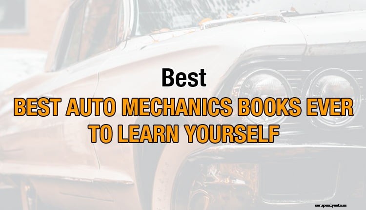 15 best auto mechanics books ever to learn yourself 2021