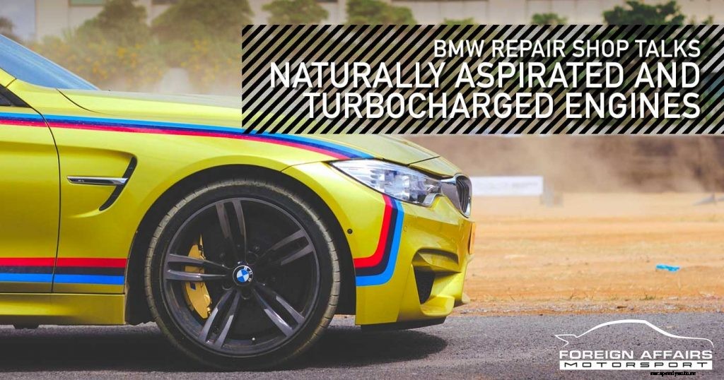 BMW Repair Shop Talks Naturally Aspirated And Turbocharged Engines