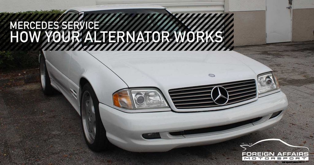 Mercedes Service: How Your Alternator Works