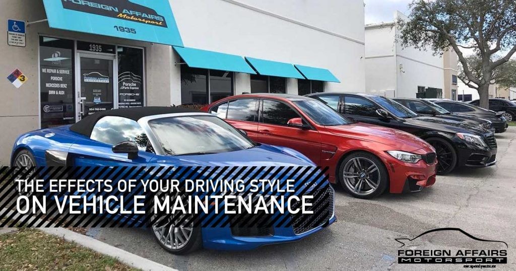 The Effects Of Your Driving Style On Vehicle Maintenance