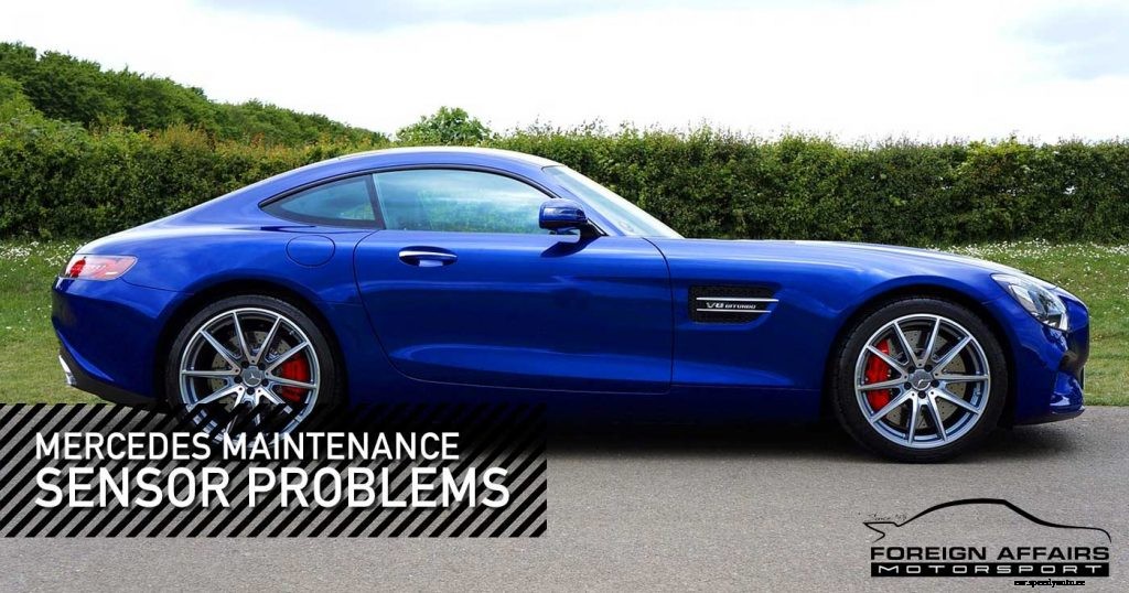 Mercedes Maintenance: Sensor Problems