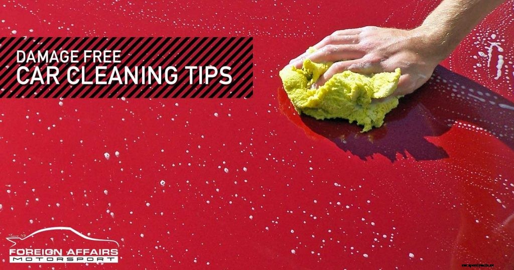 Damage Free Car Cleaning Tips