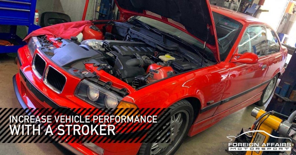 Increase Vehicle Performance With A Stroker