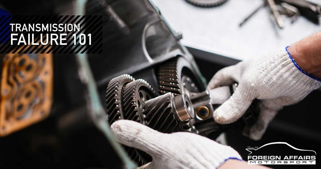 Transmission Failure 101