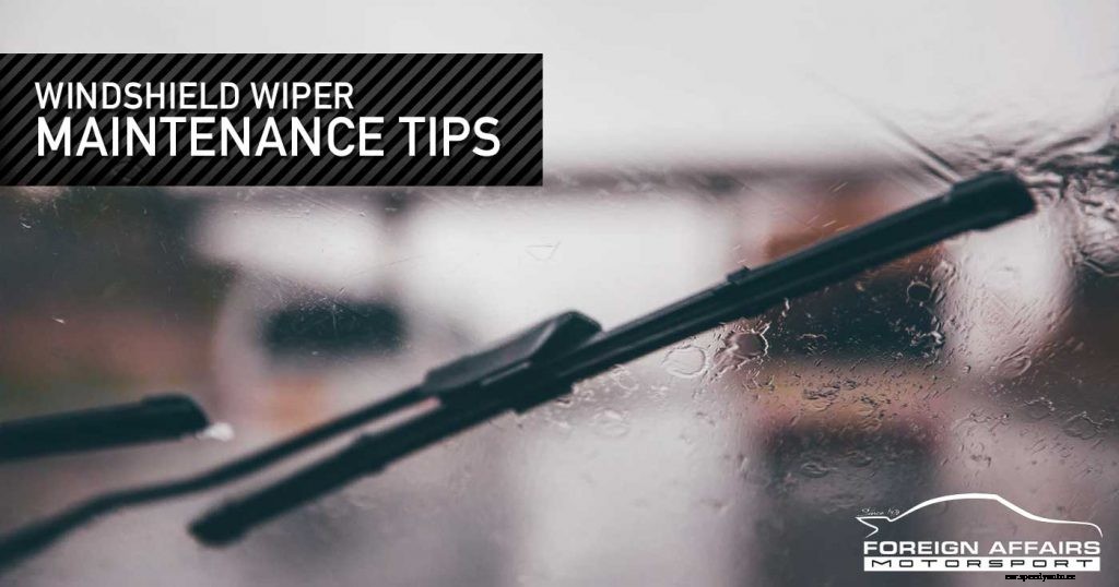 Windshield Wiper Maintenance Tips
