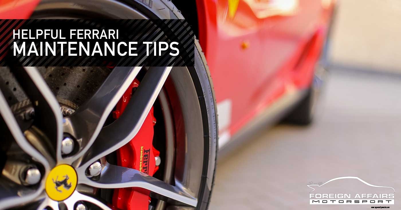 Helpful Ferrari Maintenance Tips