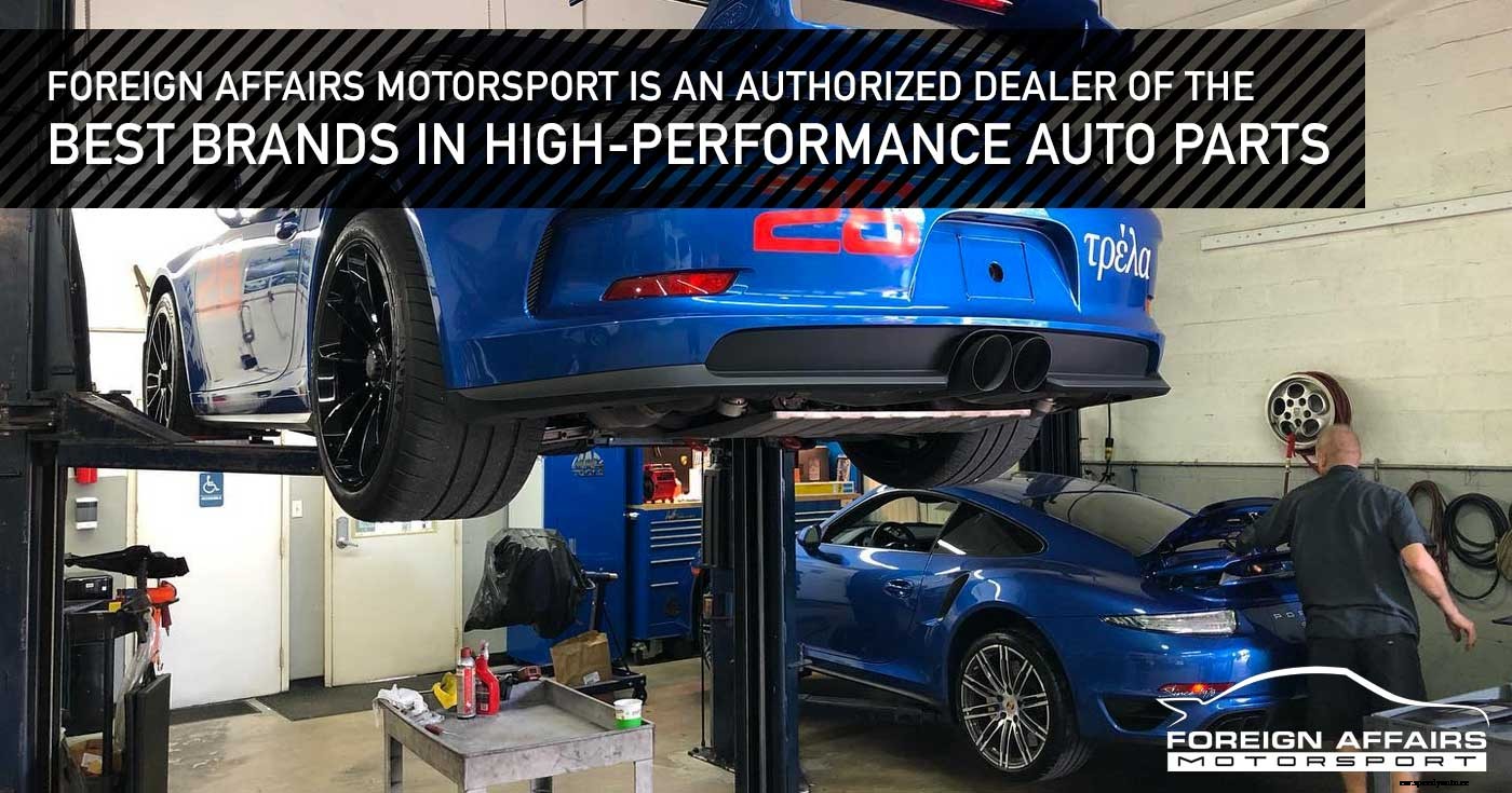 Foreign Affairs Motorsport Is An Authorized Dealer Of The Best Brands In High-Performance Auto Parts