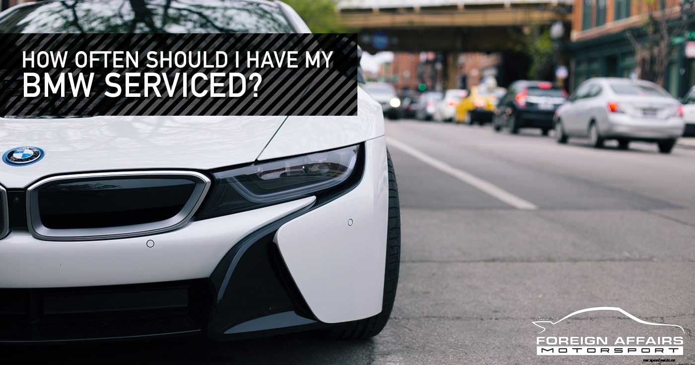 How Often Should I Have My BMW Serviced?
