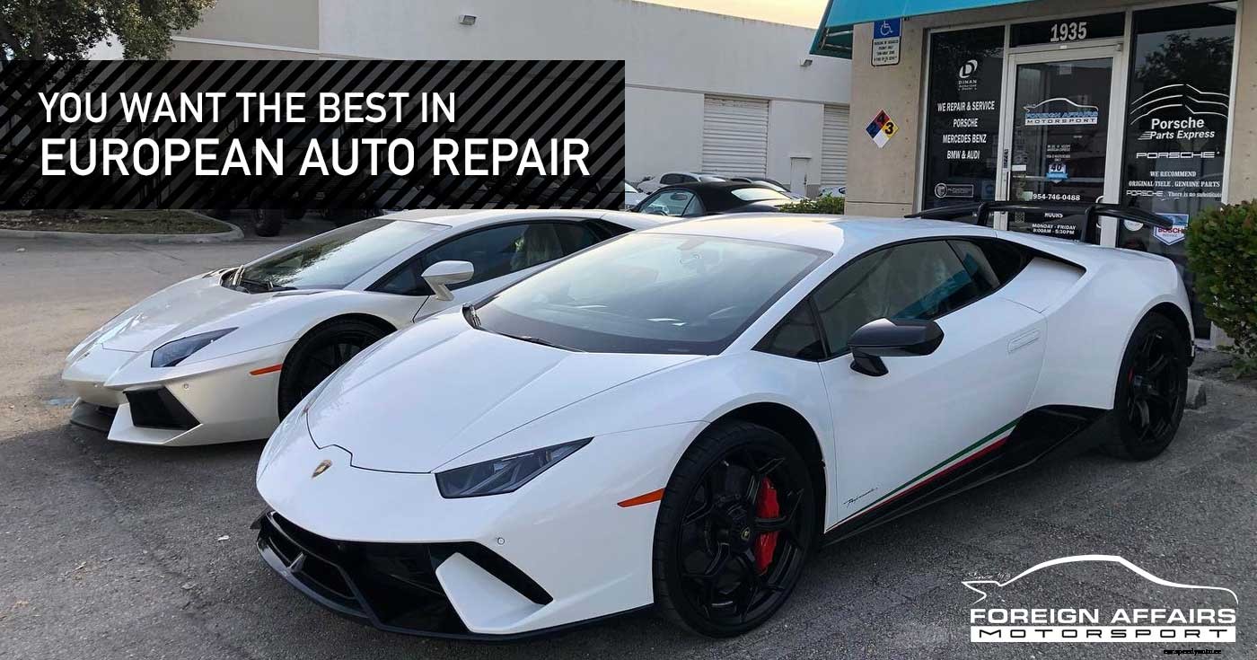 You Want The BEST In European Auto Repair