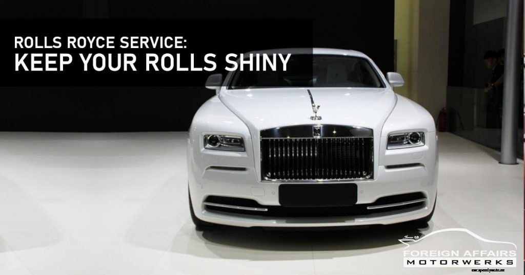 Rolls-Royce Service: Keep Your Rolls Shiny