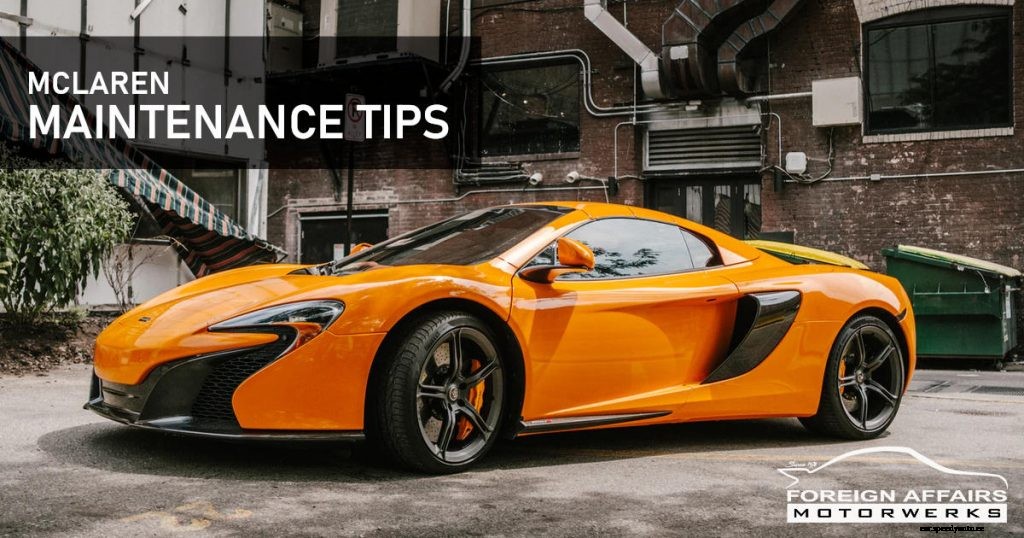 McLaren Maintenance Tips