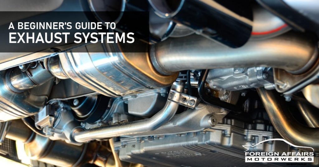 A Beginner’s Guide To Exhaust Systems