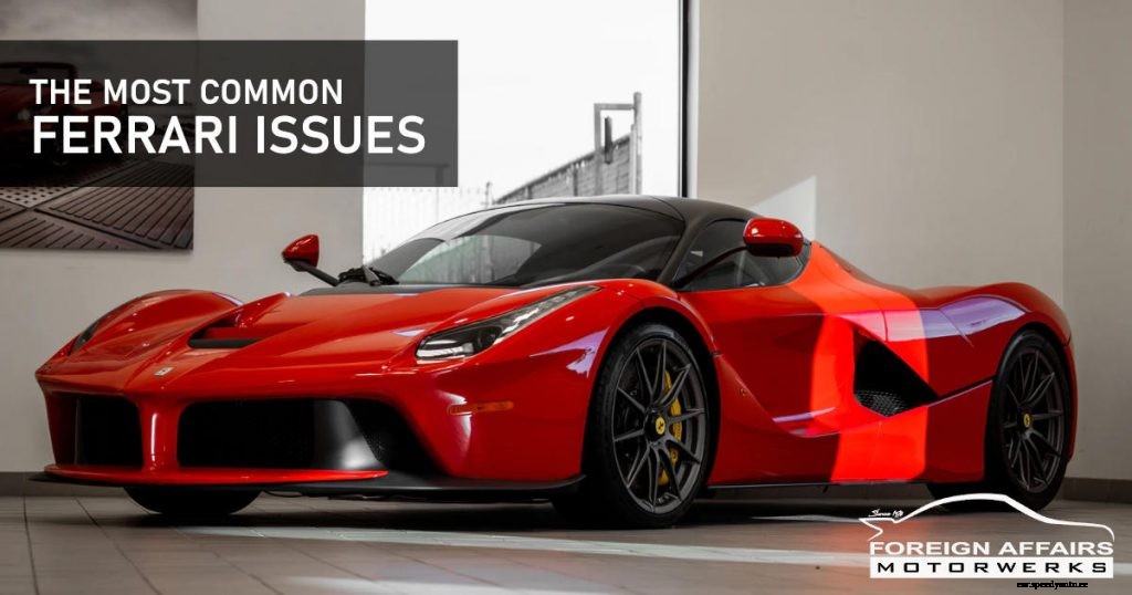 Ferrari Service: The Most Common Ferrari Issues