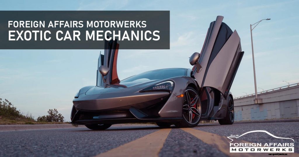 Foreign Affairs Motorwerks: Exotic Car Mechanics