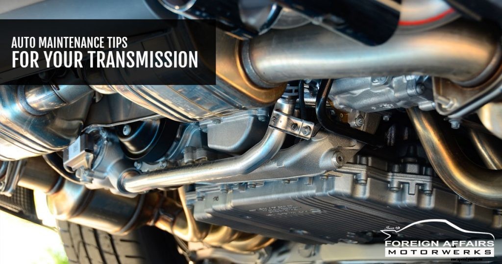 Auto Maintenance Tips For Your Transmission