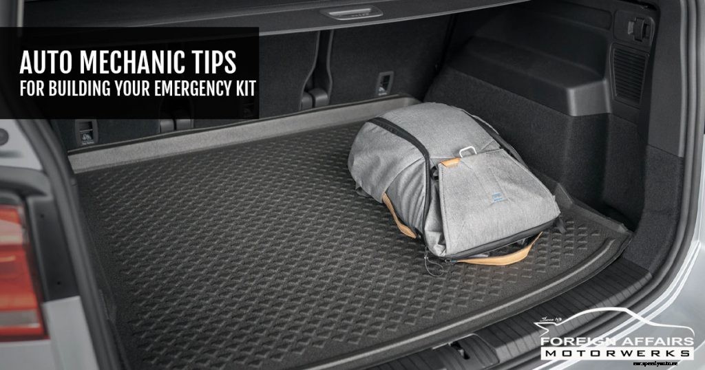Auto Mechanic Tips For Building Your Emergency Kit