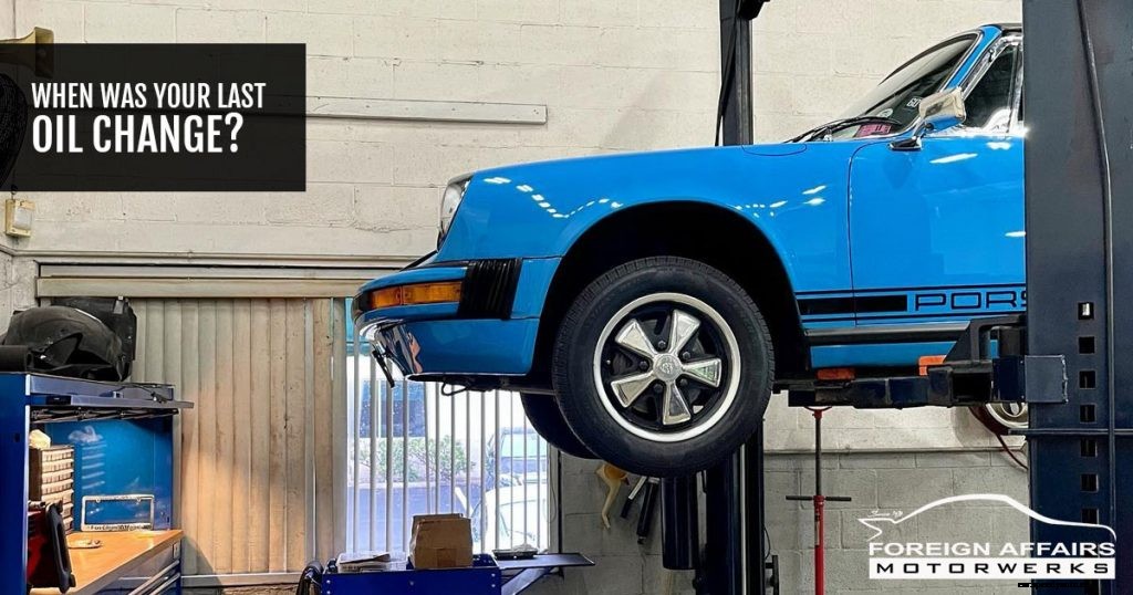 When Was Your Last Oil Change?