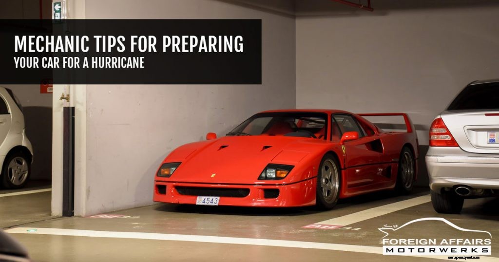 Mechanic Tips For Preparing Your Car For A Hurricane
