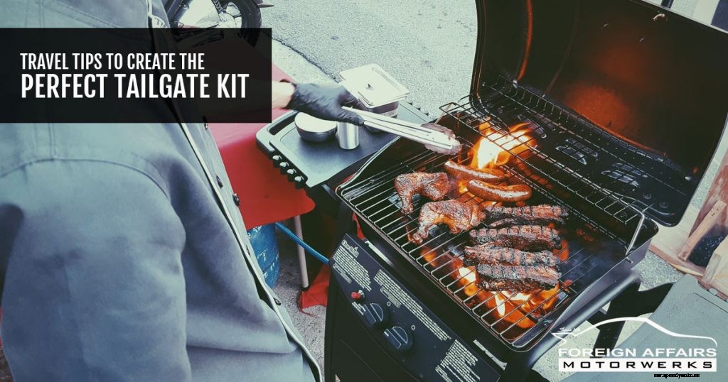 Travel Tips To Create The Perfect Tailgate Kit