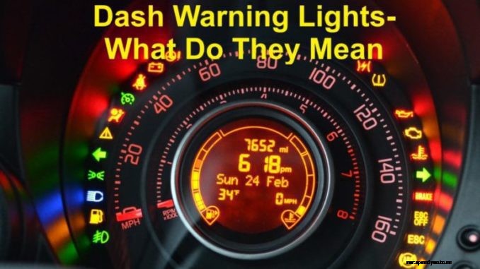 Dash Warning Lights – Only Provide A Warning, Something Is Wrong