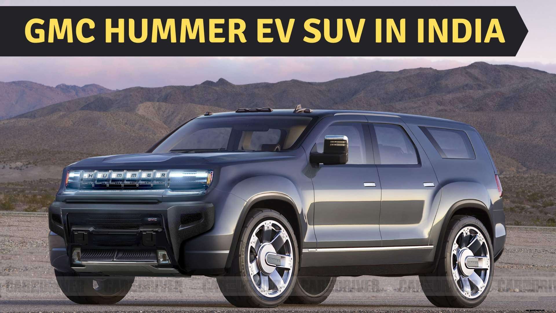 GMC Hummer EV SUV Price, Launch Date, Feature & Highlights
