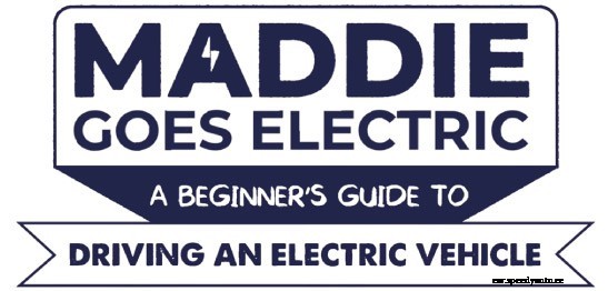 Maddie Moate: 6 easy steps to your first electric car
