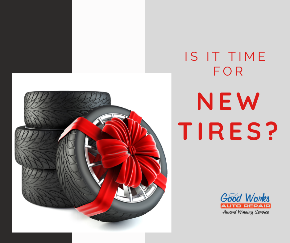 How Do You Know If You Need New Tires?