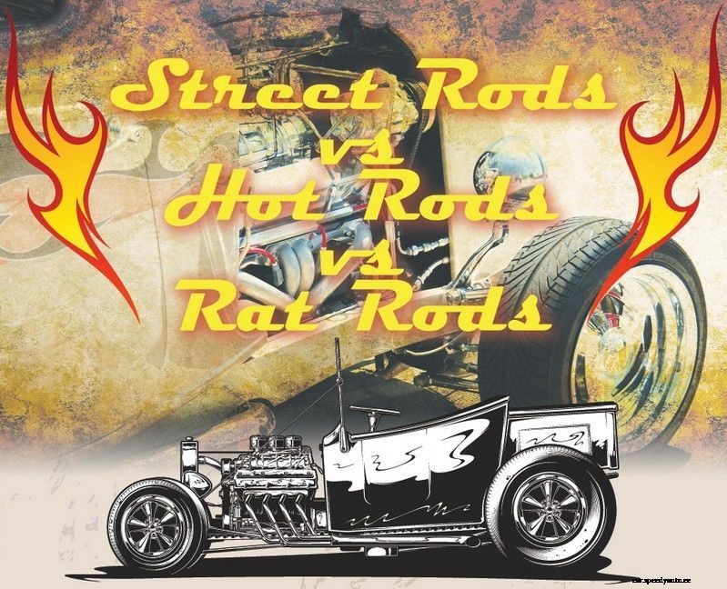 Street Rods vs. Rat Rods vs. Hot Rods [Infographic]