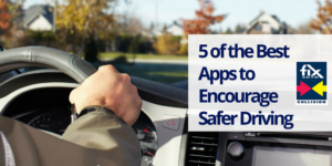 5 of the Best Apps to Encourage Safer Driving