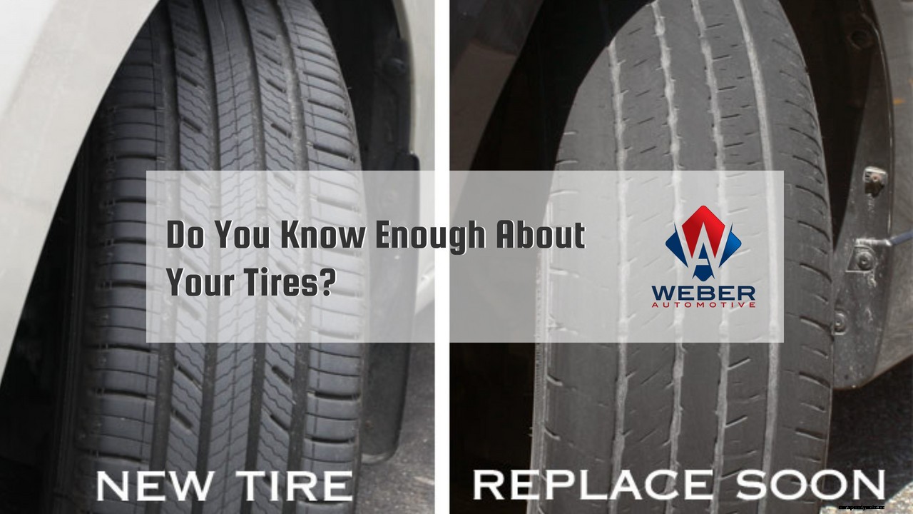 Do You Know Enough About Your Tires?