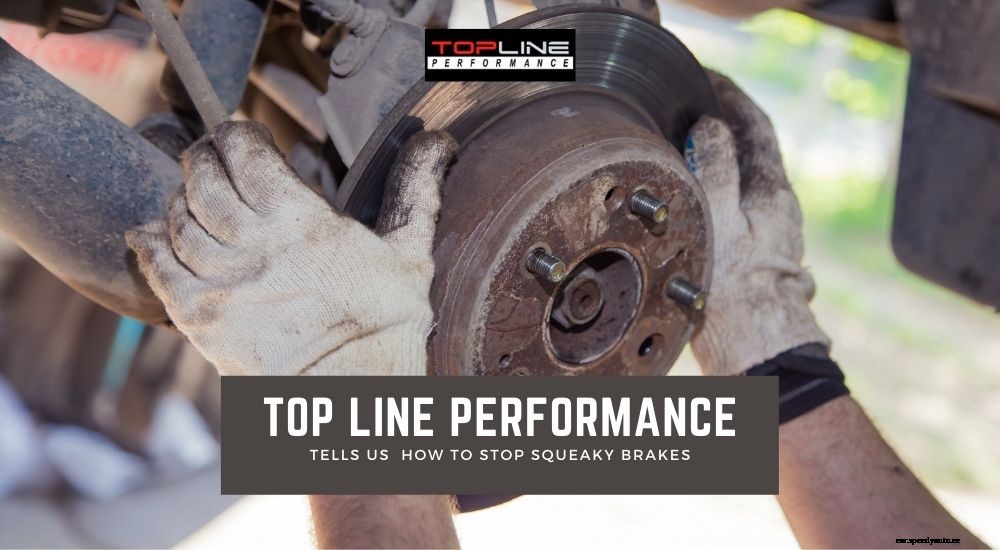 How To Stop Squeaky Brakes