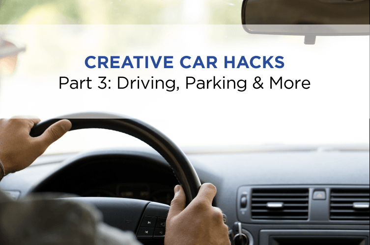 Car Hacks for Driving, Parking & All That’s in Between