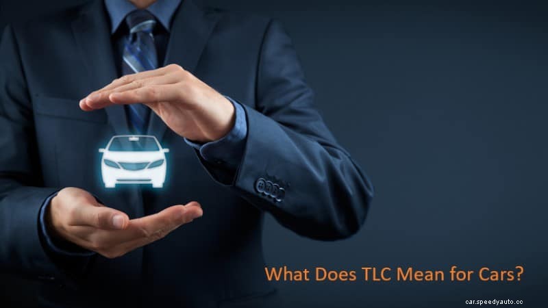 What Does TLC Mean for Cars?