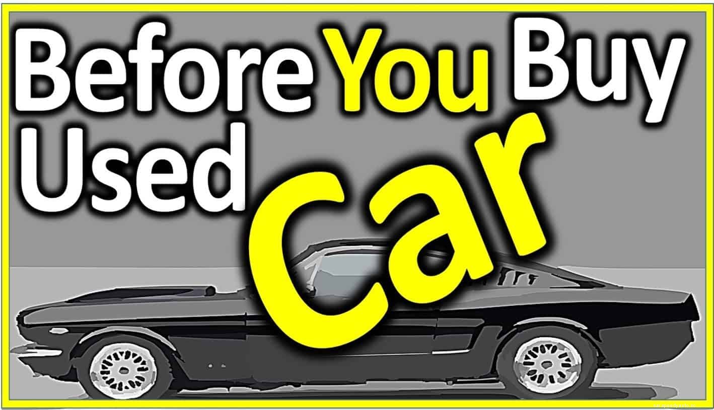How To Check A Used Car Before Buying?