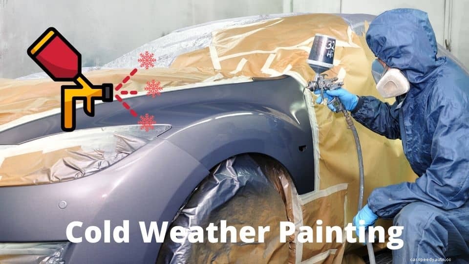 How To Do Spray Painting In Cold Weather?