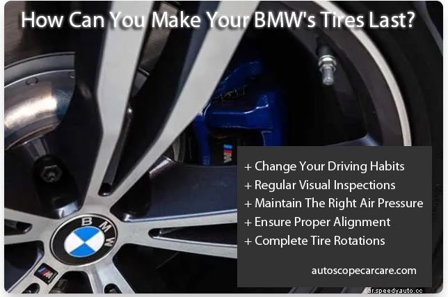How Can You Make Your BMW’s Tires Last? 