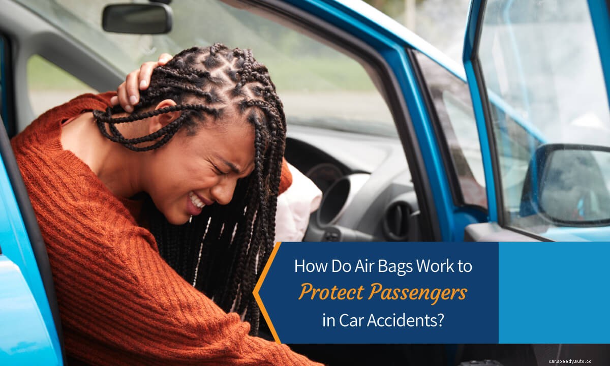 How Do Airbags Work to Protect Passengers in Car Accidents?