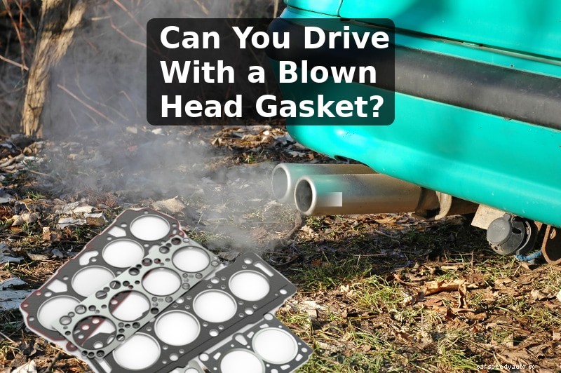 Can You Drive With a Blown Head Gasket? Engine questions answered