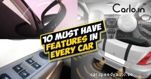 10 Must have features in every car