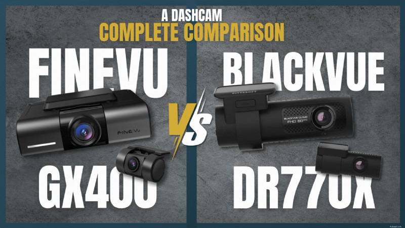 FineVu GX400 vs BlackVue DR590X Plus: Which Dash Cam Delivers Superior Value?
