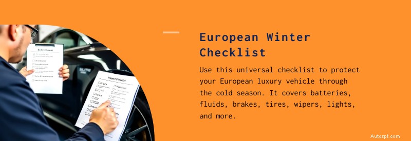Winter Maintenance Checklist for Luxury European Cars: Safeguard Audi, BMW, Mercedes & More