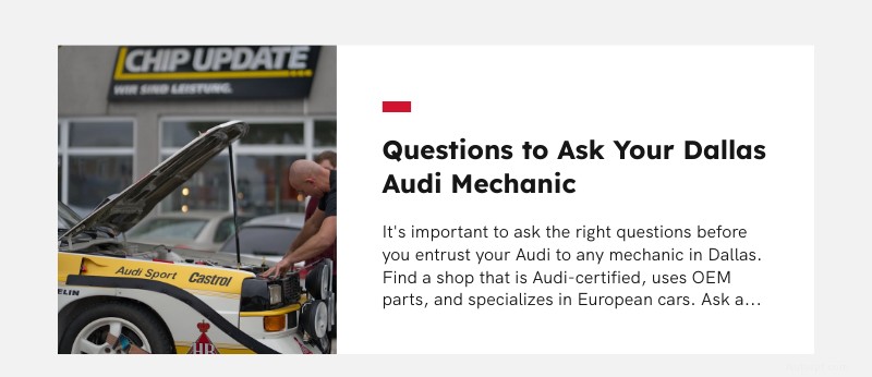 Find the Best Audi Mechanic in Dallas: 12 Must-Ask Questions to Protect Your Investment
