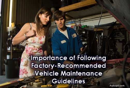Why Adhering to Manufacturer’s Maintenance Schedules Keeps Your Car Safe & Reliable