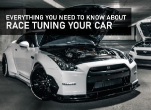 Everything You Need To Know About Race Tuning Your Car