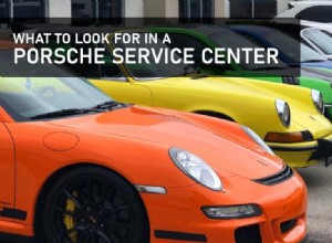 What To Look For In A Porsche Service Center