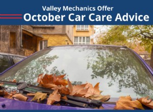 Valley Mechanics Offer October Car Care Advice