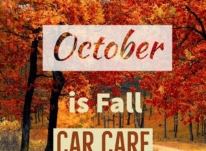 Fall Car Care Month in Full Swing